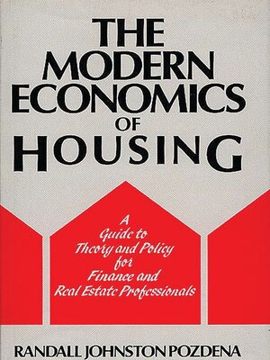 cover image of The Modern Economics of Housing